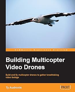 Building Multicopter Video Drones: Best Drone for Beginners